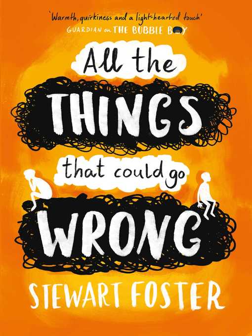 Title details for All the Things That Could Go Wrong by Stewart Foster - Wait list
